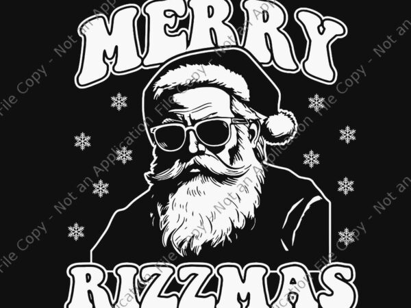 Merry rizzmas svg, christmas rizz santa claus rizzler svg, rizzmas santa svg t shirt designs for sale