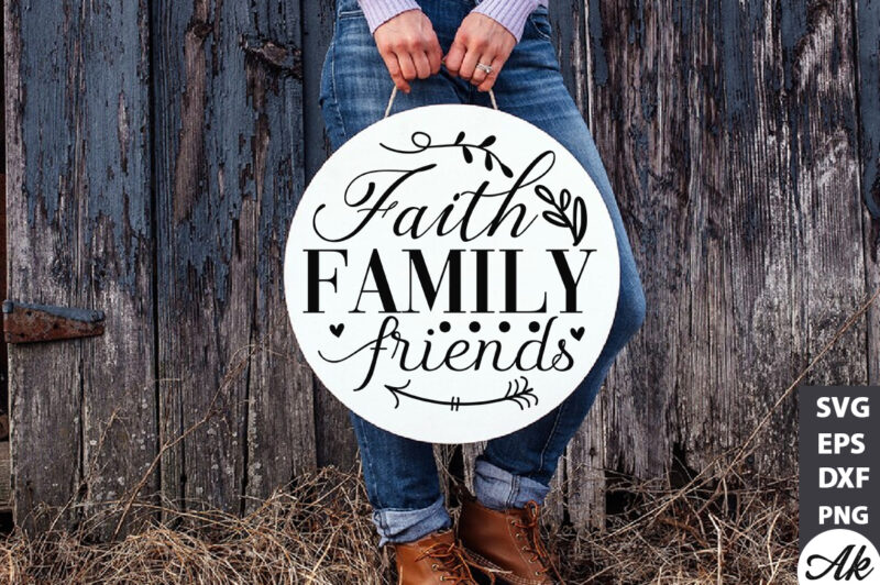 Faith family friends SVG