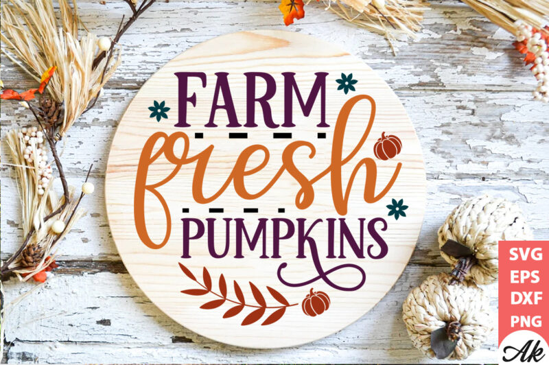 Farm fresh pumpkins Round Sign SVG