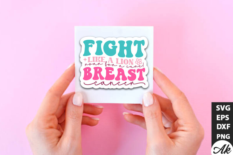 Fight like a lion, roar for a cure! Breast cancer Retro Stickers