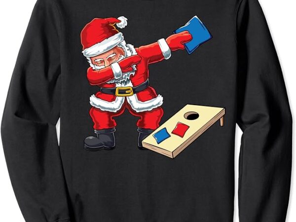 Funny dabbing santa claus cornhole christmas corn hole xmas sweatshirt