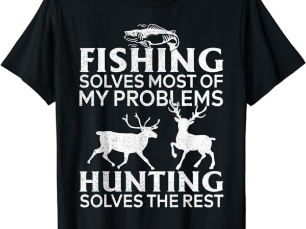 Funny fishing and hunting gift christmas humor hunter cool t-shirt