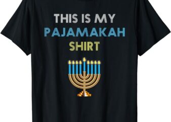 Funny Hanukkah Pajama Shirt – This is My Pajamakah Gift Tee t shirt graphic design