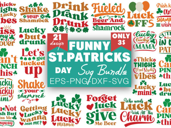 Funny st.patricks day t-shirt bundle funny st.patricks day svg bundle