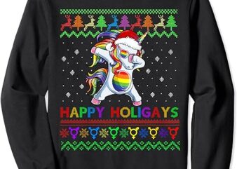 Gay Christmas Sweater Happy Holigays Rainbow Dabbing Unicorn Sweatshirt