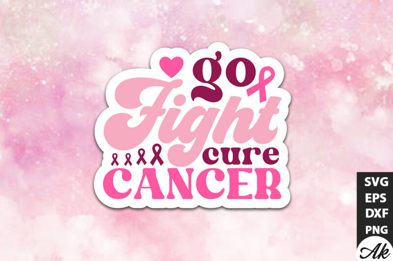 Go fight cure cancer Retro Stickers