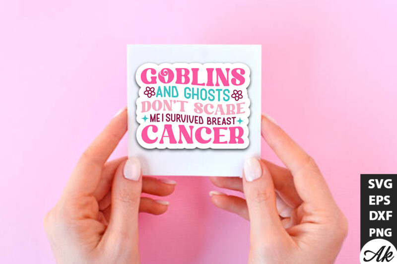 Goblins and ghosts don’t scare me i survived breast cancer Retro Stickers