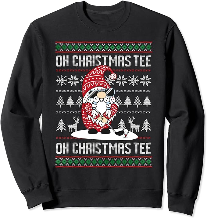 Golf Oh Christmas Tee Santa Gnome Golfer Ugly Christmas Sweatshirt