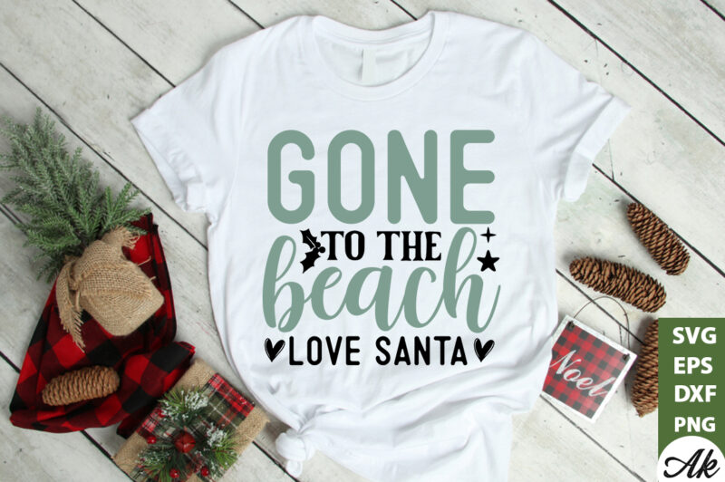 Gone to the beach love santa SVG