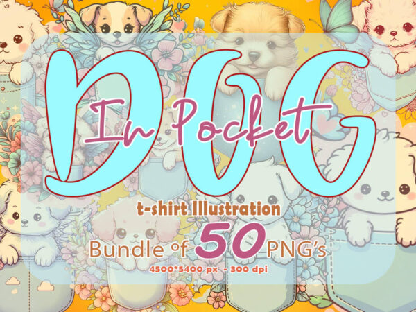 Exclusive sweet puppy in pocket clipart 50 illustrations bundle for pod business only available @sofias fashion vector clipart