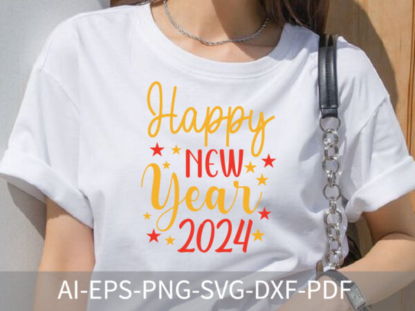 Happy new year 2024 graphic t shirt