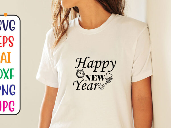 Happy new year y’all svg graphic t shirt