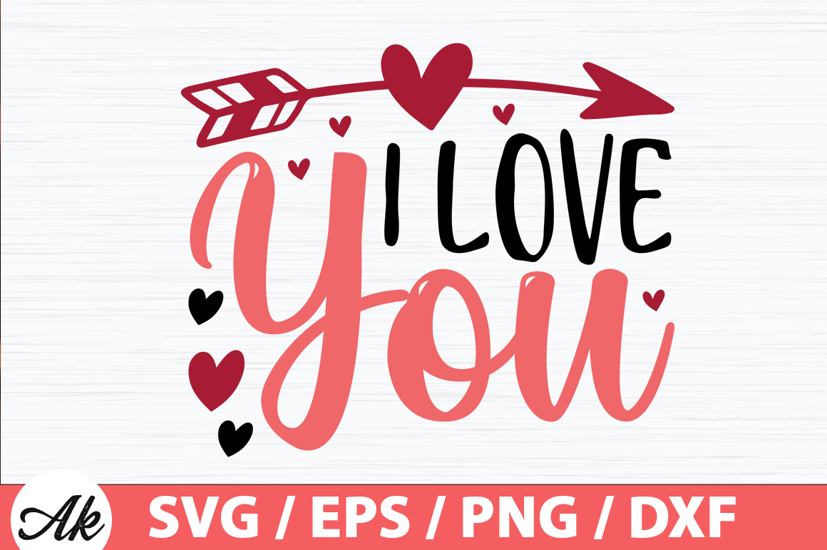 I love you SVG - Buy t-shirt designs