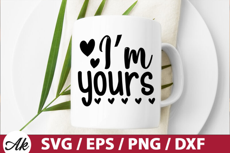 I’m yours SVG