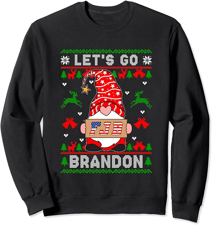 Let’s Go Braden Brandon Funny Gnome Christmas Ugly Sweater Sweatshirt