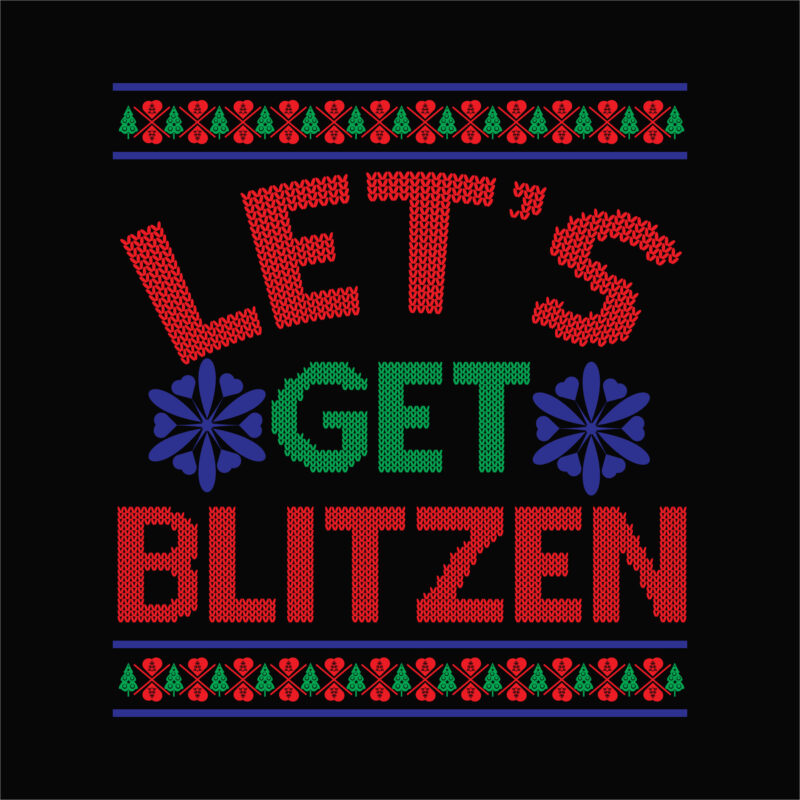 Let’s get blitzen