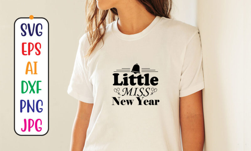 Little Miss New Year Svg