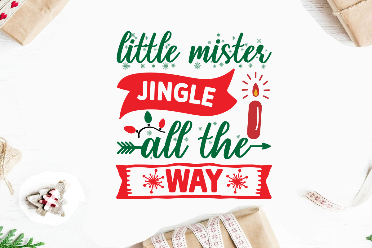 Little Mister Jingle all the Way svg christmas svg, merry christmas svg