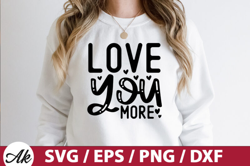 Love you more SVG