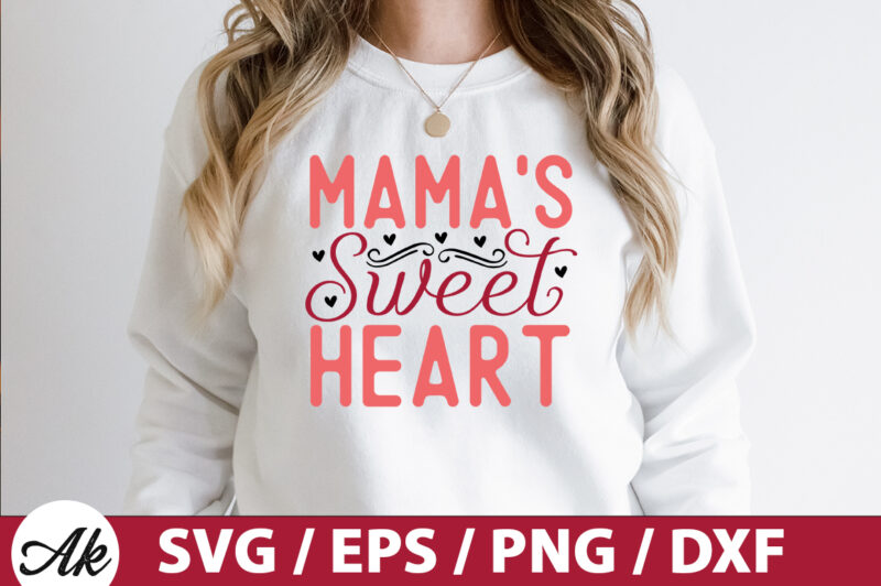 Mama’s sweet heart SVG