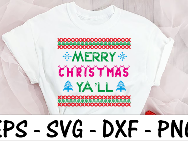 Merry christmas ya’ll t shirt designs for sale