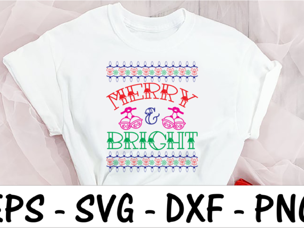 Merry bright t shirt designs for sale