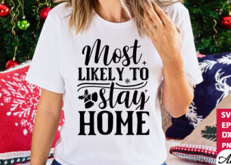 Most likely to stay home SVG