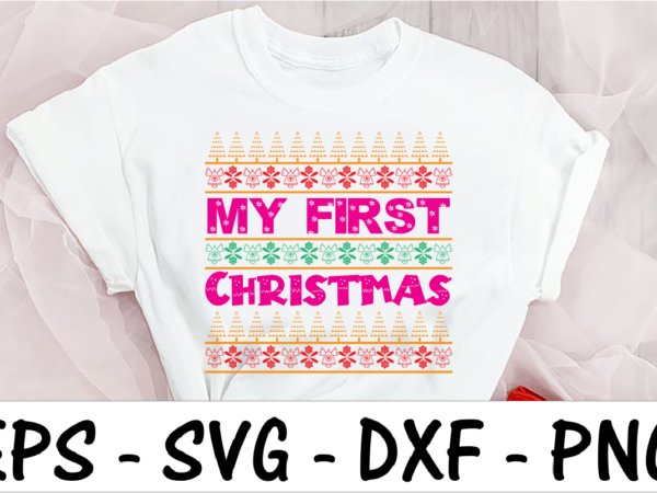 My 1st christmas t shirt designs for sale