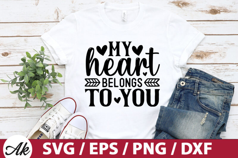 My heart belongs to you SVG