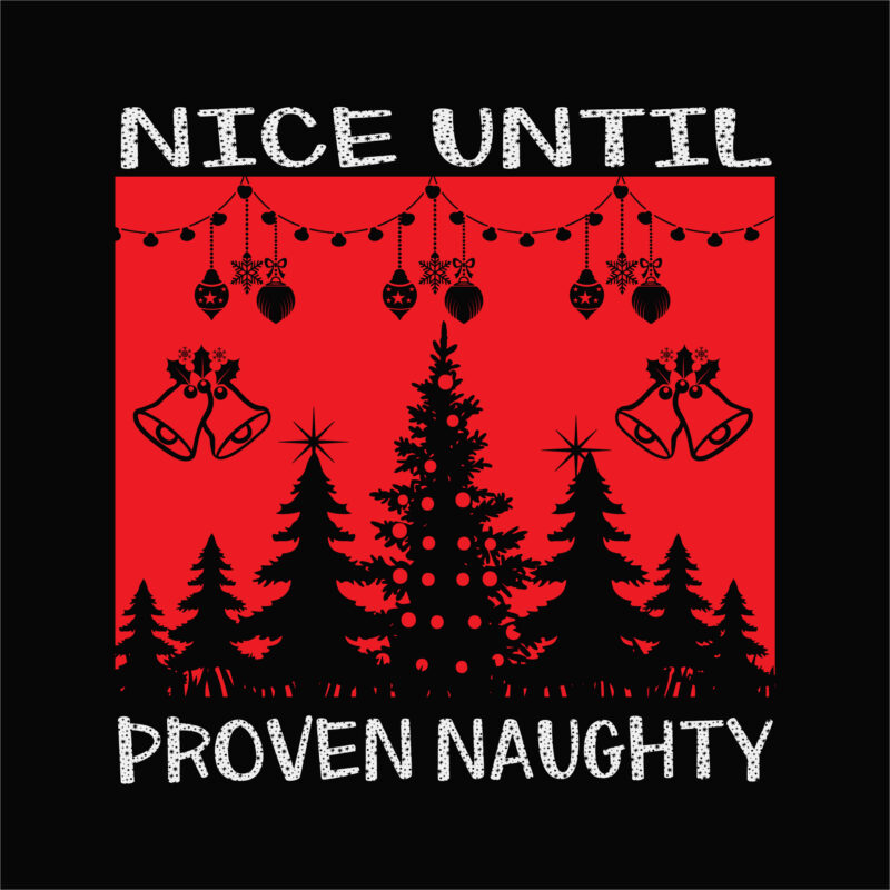 Nice Until Proven Naughty