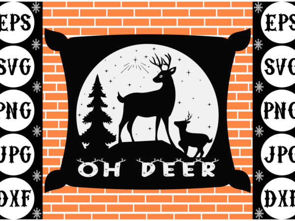 Oh deer t shirt design online