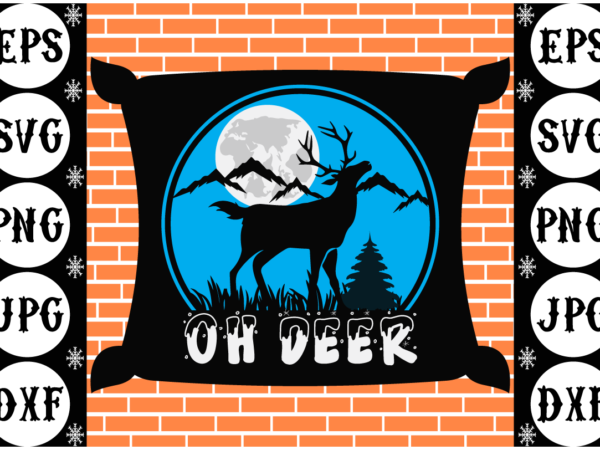 Oh deer t shirt design online