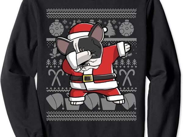 Pied french bulldog dabbing dab ugly christmas sweatshirt