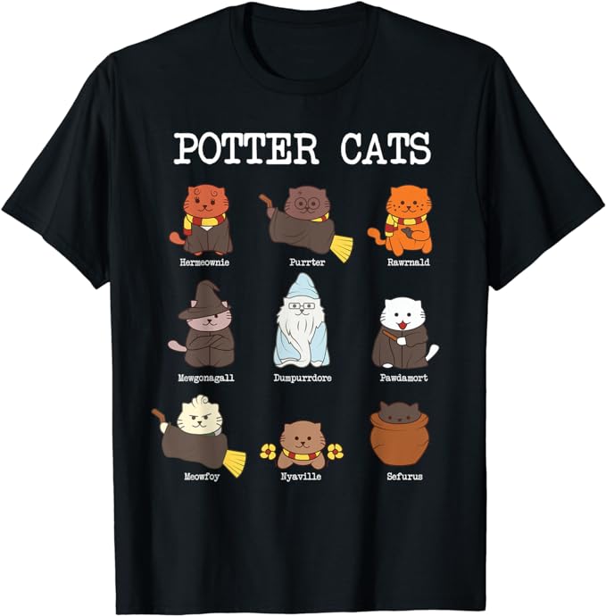 Potter Cats Funny Gifts for Cat Lovers T-Shirt