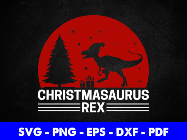 Vintage christmasaurus svg printable files. t shirt vector art