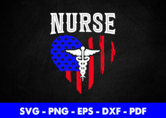 American Flag Medical Montage Funny Nursing Svg Png Printable Files.