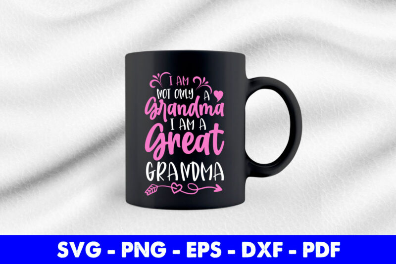 Funny Great Grandma Svg Png Dxf Cutting Printable Files.