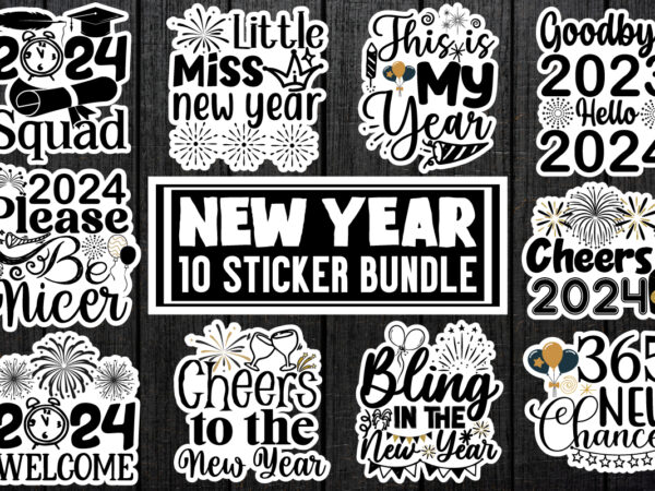 New year sticker bundle,new year t-shirt design bundle