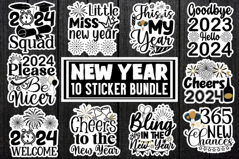 New Year Sticker BUndle,new Year T-shirt Design Bundle