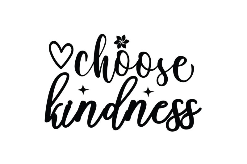 Choose Kindness