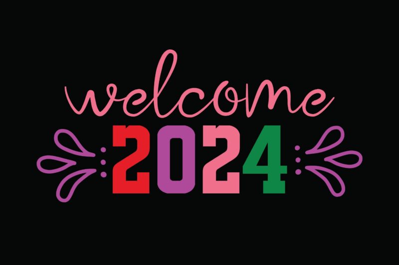 Welcome 2024