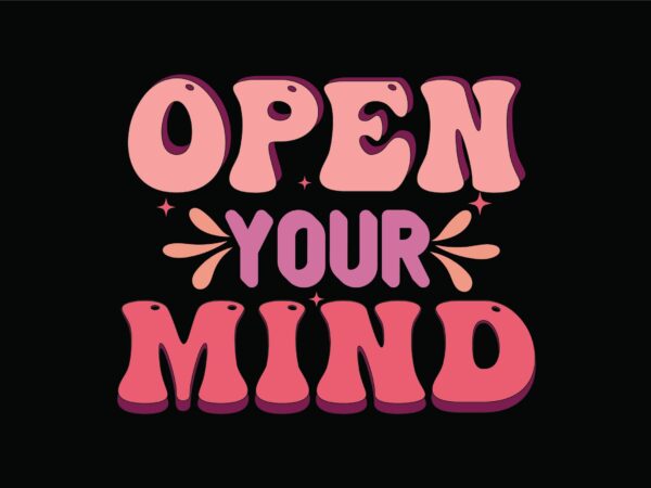 Open your mind t shirt design online