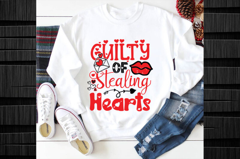 Guilty of Stealing Hearts SVG design,Guilty of Stealing Hearts SVG cut file, Valentines svg bundle design, Valentines Day Svg design, Happy