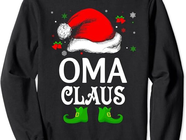 Santa hat oma claus elf funny ugly christmas sweater sweatshirt