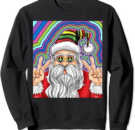 Santa hippie christmas santa claus hippy sweatshirt