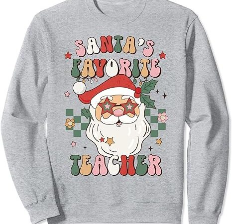 Santa’s favorite teacher groovy retro christmas 70s 80s xmas sweatshirt