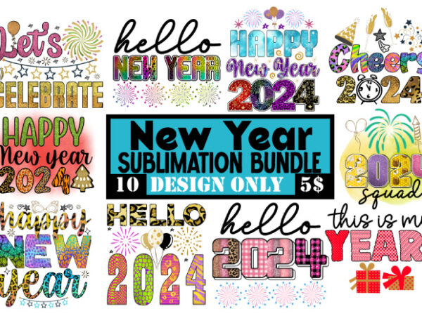 2024 squad sublimation png design,happy new year t-shirt design