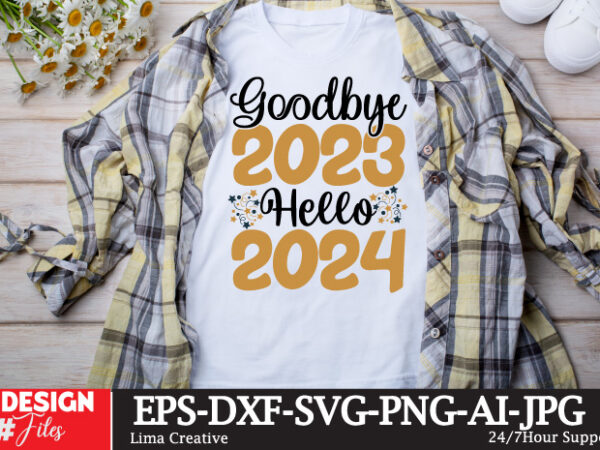 Goodbye 2023 hello 2024 t-shirt design