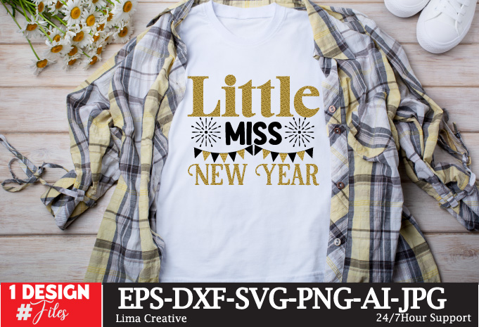 Little Miss New Year T-shirt Design,New Year SVG Cut File, Happy New Year T-shirt Design