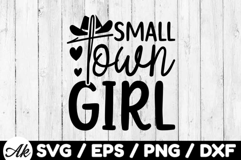 Small town girl SVG